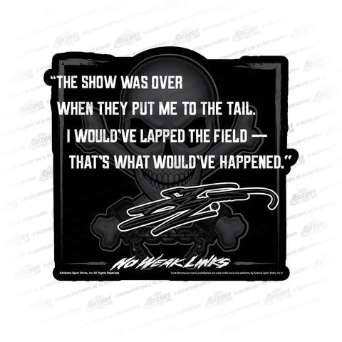 SB The Show Was Over Decal