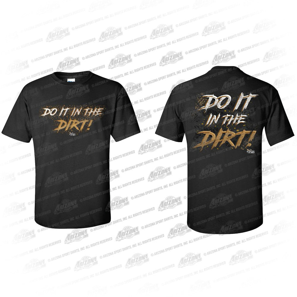 GR Do It In The Dirt T-Shirt